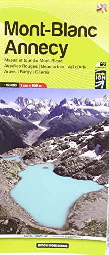 Libris Wanderkarte 02 Mont Blanc Annecy 1 : 60 000: Massif et tour du Mont-Blanc, Aiguilles Rouges, Beaufortain, Val d'Arly, Aravis, Bargy, Glières (Randonnée, Band 2) von ditions Libris